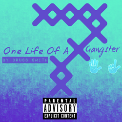 One Life Of A Gangster Official Image