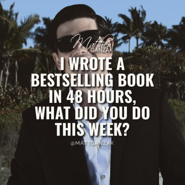 Matt Ganzak wrote his best-selling book in 48 hours