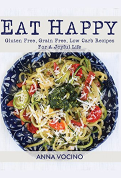 Anna Vocino's Eat Happy Cookbook (cover)