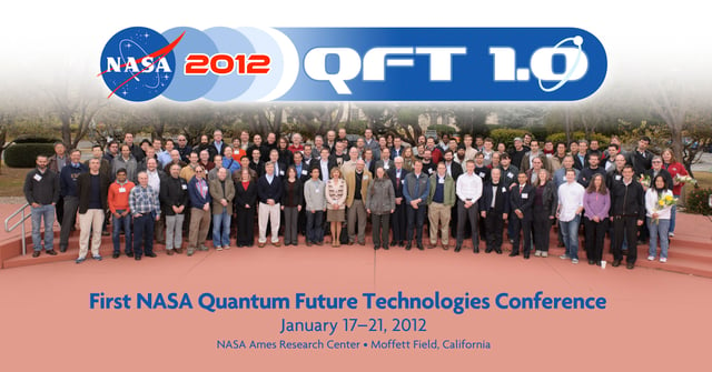 Inaugural NASA Quantum Future Technologies Conference, Jan 2012