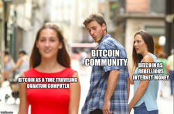 *Meme about Bitcoin being a time traveling quantum computer *