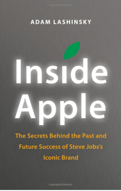 Adam Lashinsky's New York Times' bestseller, Inside Apple, was published in 2012.