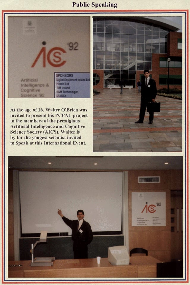 At the age of 16, Walter O'Brien was invited to present his PCPAL project to the members of the prestigious Artificial Intelligence and Cognitive Science Society (AICS).