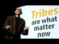 Seth Godin's TED Talk: "The Tribes We Lead"; he argues that the Internet has ended mass marketing and revived tribes (a human social unit from the distant past)
