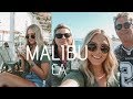 Malibu with the Fam- Vlog