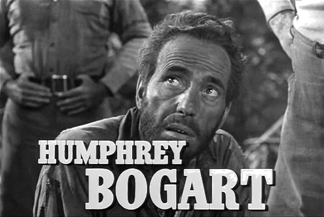 Bogart sports a trademark scruff in the trailer for The Treasure of the Sierra Madre