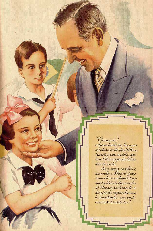 Propaganda of the New State.