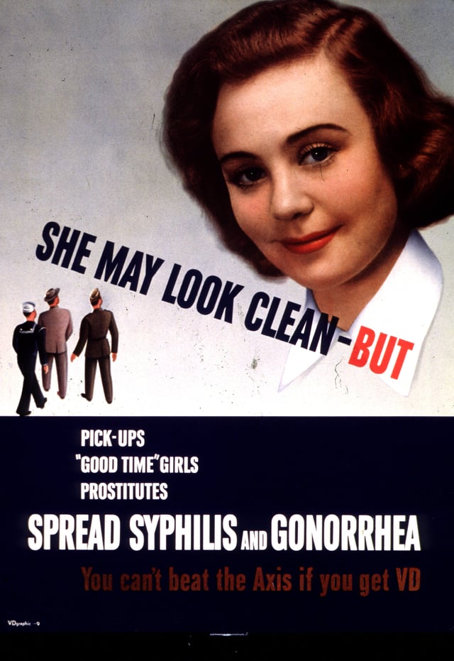 During World War II, the U.S. government used posters to warn military personnel about the dangers of gonorrhea and other sexually transmitted infections.