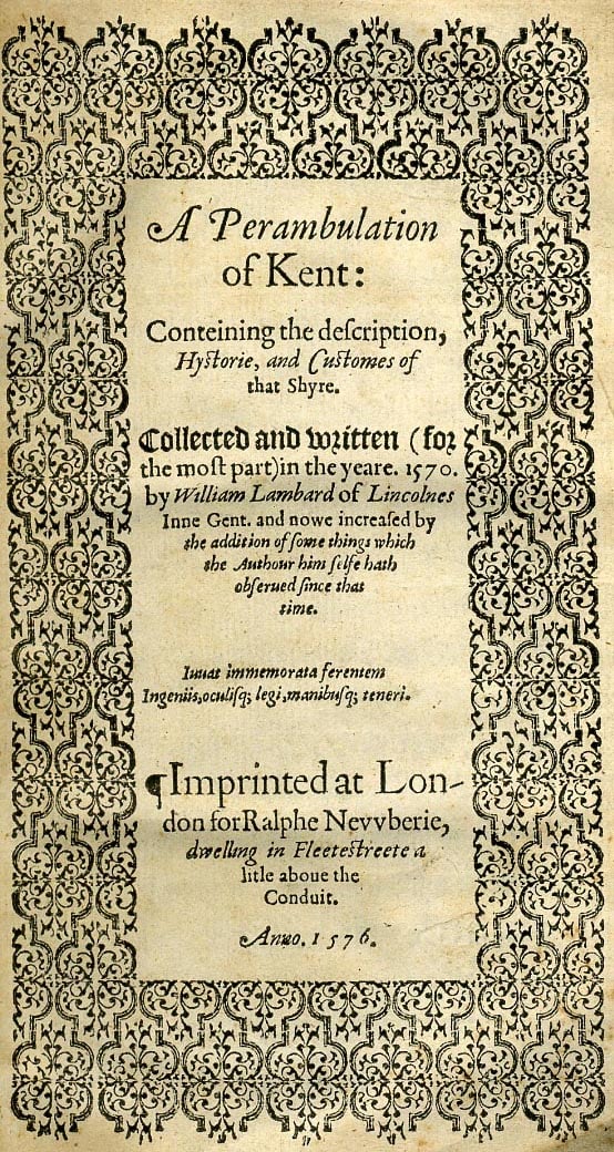 Title page of William Lambarde's Perambulation of Kent (completed in 1570 and published in 1576), a historical description of Kent and the first published county history