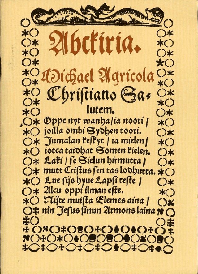 The first page of Abckiria (1543), the first book written in the Finnish language. The spelling of Finnish in the book had many inconsistencies: for example, the k sound could be represented by c, k or even g; the long u and the long i were represented by w and ij respectively, and ä was represented by e.
