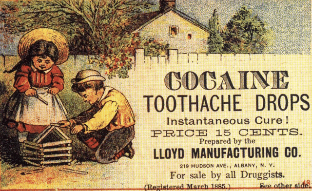 "Cocaine toothache drops", 1885 advertisement of cocaine for dental pain in children