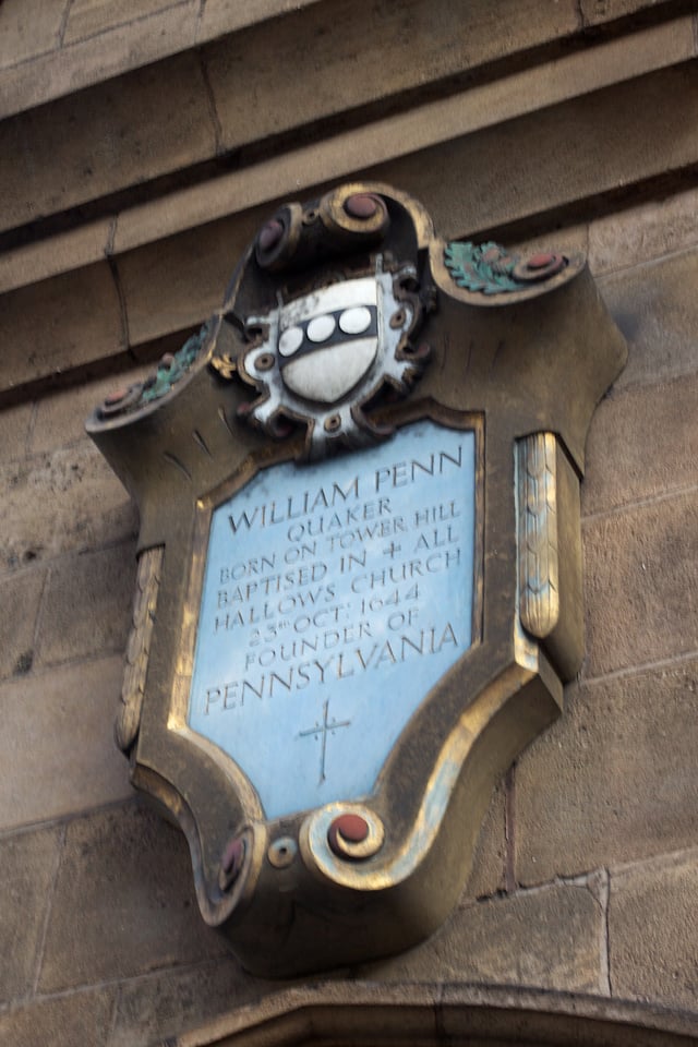 William Penn was baptised in 1644 at All Hallows-by-the-Tower Church in London