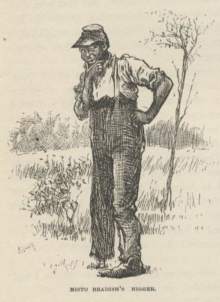 1885 illustration from Mark Twain's Adventures of Huckleberry Finn, captioned "Misto Bradish's nigger"