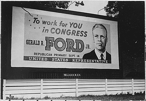 A billboard for Ford's 1948 Congressional Campaign