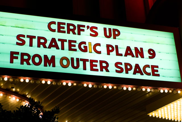 ICANN meeting, Los Angeles USA, 2007. The sign refers to Vint Cerf, then chairman of the board of directors, who is working on the so-called Interplanetary Internet.