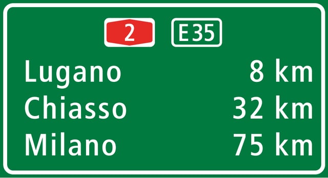 Sign on a Swiss Autostrada (A2/E35 near Lugano, Switzerland)