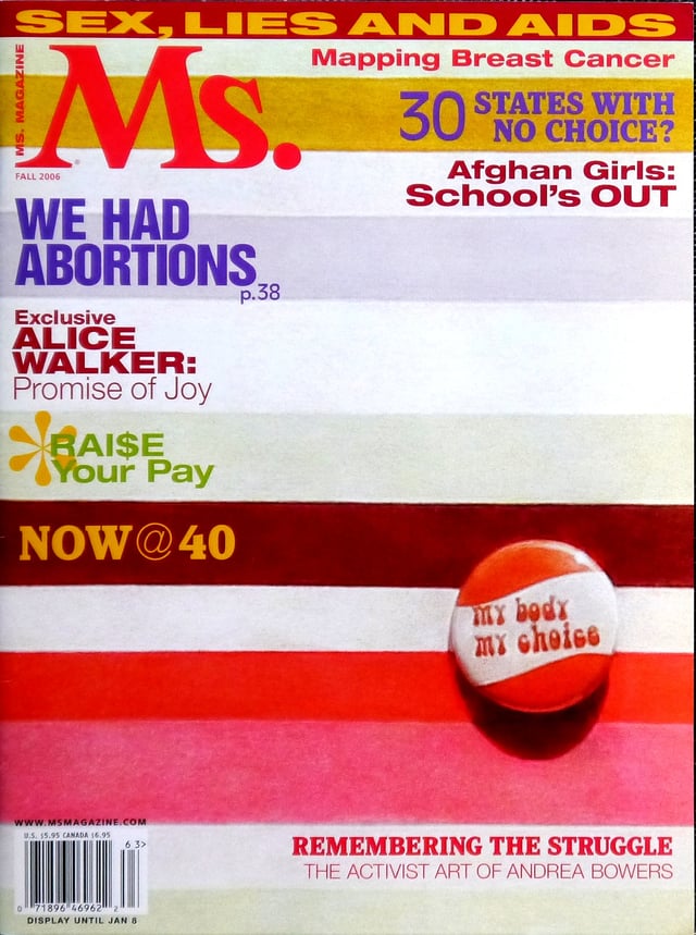 Fall 2006 issue of Ms. magazine for "We Had Abortions"