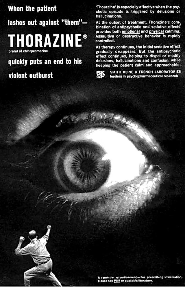 Advertisement for Thorazine (chlorpromazine) from the 1950s, reflecting the perceptions of psychosis, including the now-discredited perception of a tendency towards violence, from the time when antipsychotics were discovered