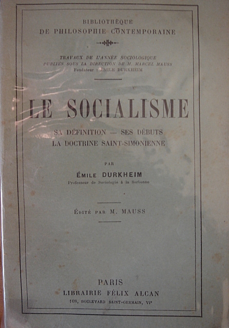 A collection of Durkheim's courses on the origins of socialism (1896), edited and published by his nephew, Marcel Mauss, in 1928