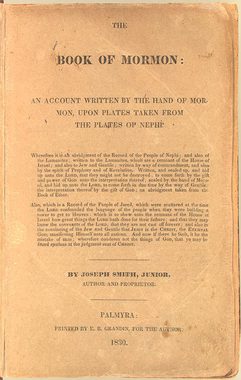Cover page of The Book of Mormon from an original 1830 edition, by Joseph Smith, Jr. (Image from the U.S. Library of Congress Rare Book and Special Collections Division.)