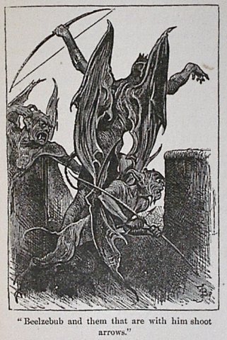 "Beelzebub and them that are with him shoot arrows"