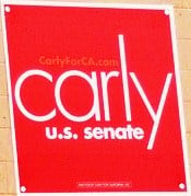 Fiorina's campaign sign during her candidacy for U.S. Senator from California.
