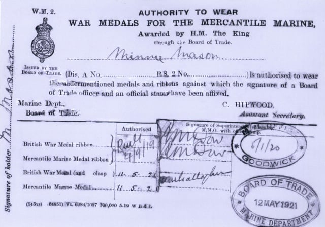Authority to wear the British War Medal (and ribbon) and the Mercantile Marine Medal (and clasp, ribbon) issued to Minnie Mason for her work on English Channel ferries throughout World War I