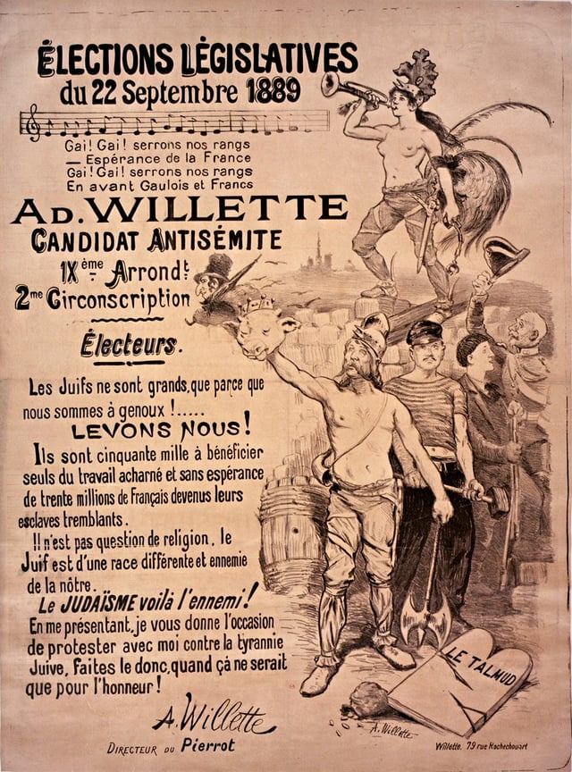 1889 Paris, France elections poster for self-described "candidat antisémite" Adolphe Willette: "The Jews are a different race, hostile to our own... Judaism, there is the enemy!" (see file for complete translation)