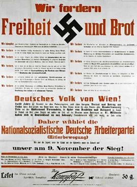 Nazi Party election poster used in Vienna in 1930 (translation: "We demand freedom and bread")
