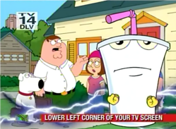 The heavily promoted April 1, 2007 airing of *Aqua Teen Hunger Force Colon Movie Film for Theaters * on Adult Swim muted and featured in a small picture-in-picture screen in the bottom left hand corner during a simultaneous airing of the *Family Guy * episode "Peter's Two Dads", while an obnoxiously large and noisy on-screen graphic promotes the movie's airing.