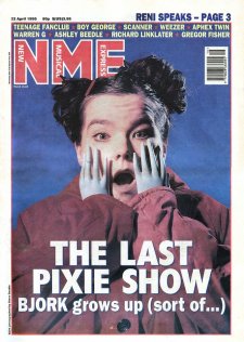 Björk, April 1995. The magazine heavily championed Björk's breakthrough in the 1990s.