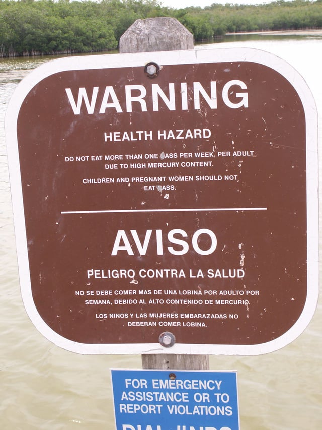 Warnings are placed in Everglades National Park to dissuade people from eating fish due to high mercury content.