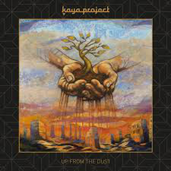 Cover of Kaya Project's 2018 album "Up From the Dust"