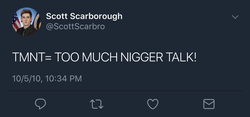 Racist tweet from Scott Scarborough's profile.