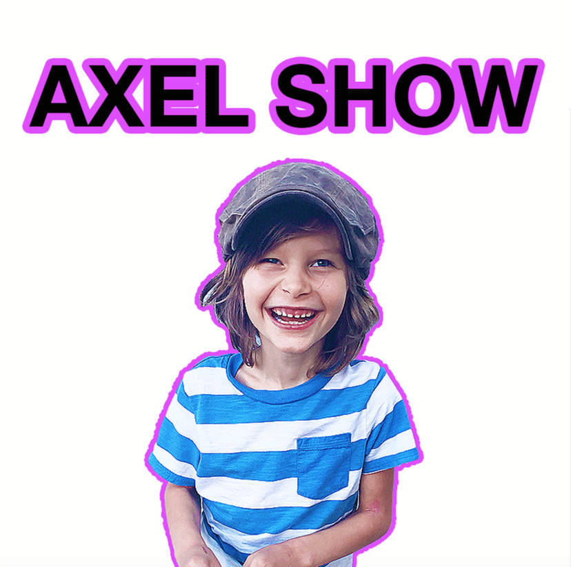 The Axel Show