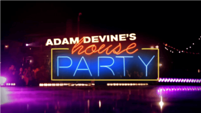 Adam DeVine's House Party