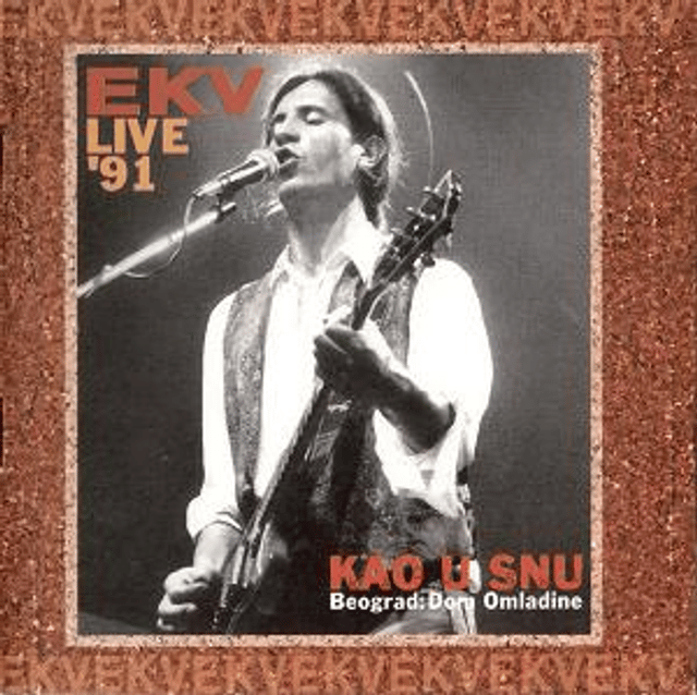 Kao u snu – EKV Live 1991
