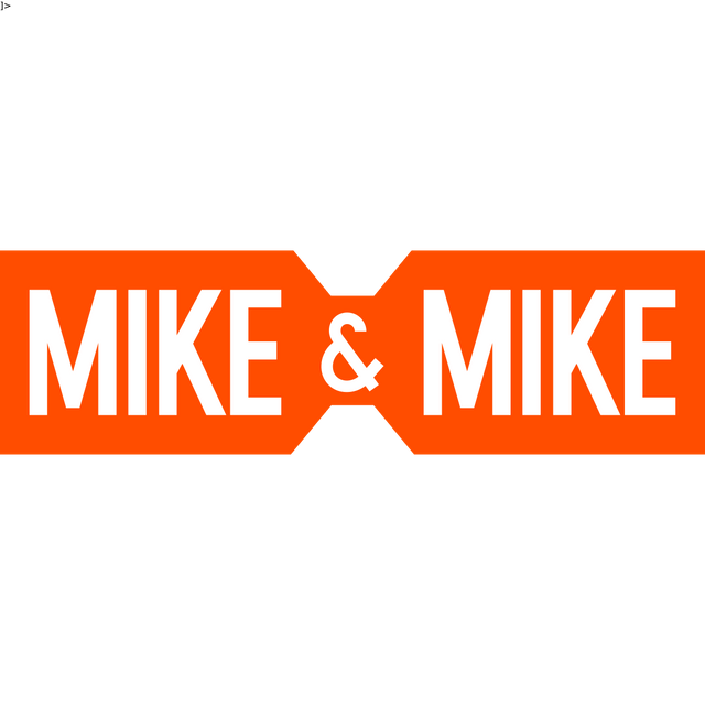 Mike &amp; Mike