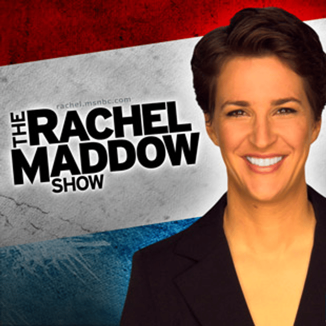 The Rachel Maddow Show