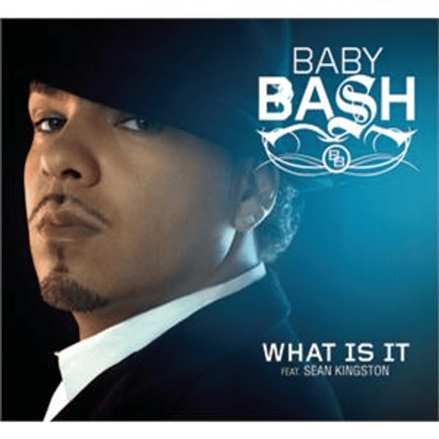 What Is It (Baby Bash song)