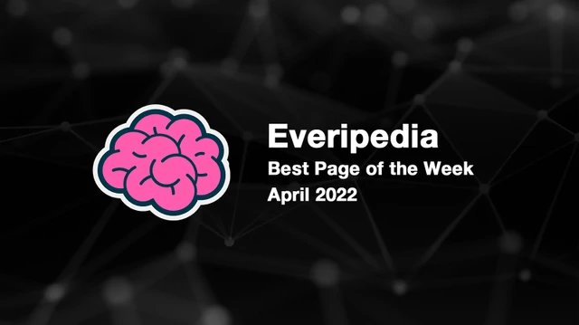 Everipedia's Best Page of the Week Contest April 2022