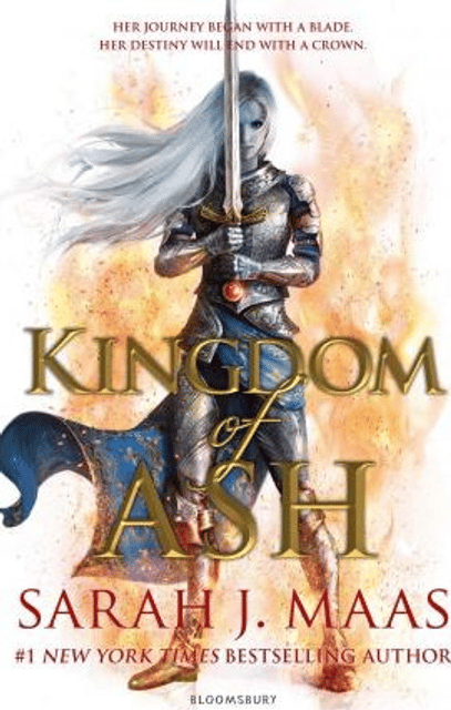 Kingdom of Ash : INTERNATIONAL BESTSELLER
