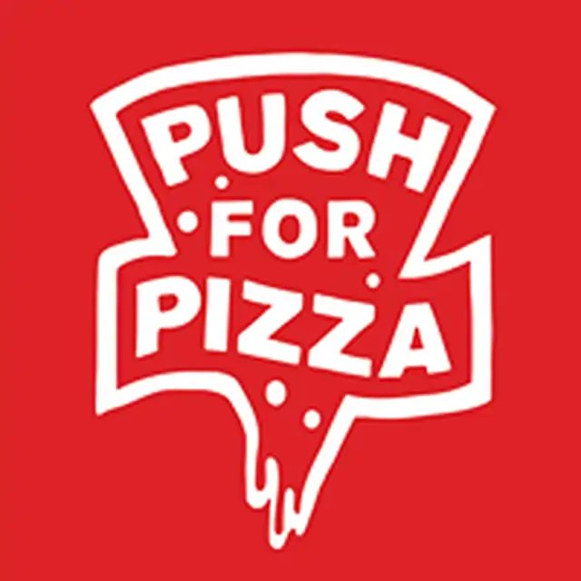 Push For Pizza