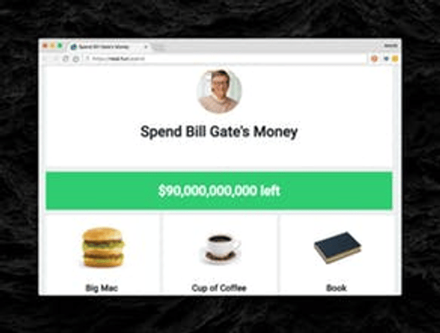 Spend Bill Gates' Money