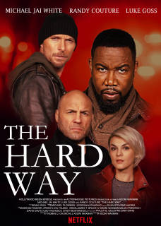 The Hard Way (2019 Film)