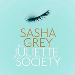 The Juliette Society (Sasha Grey)