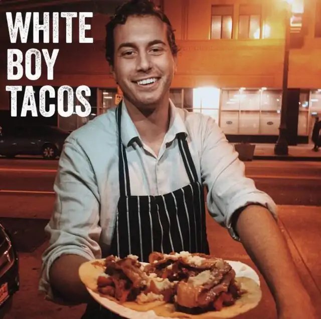White Boy Tacos
